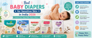Best baby diapers for sensitive skin in India 2026
